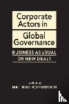  - Corporate Actors in Global Governance
