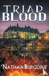Burgoine, 'Nathan - Triad Blood