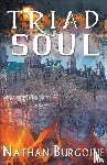 Burgoine, 'Nathan - Triad Soul