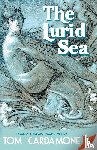 Cardamone, Tom - The Lurid Sea
