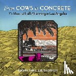 Surls, Rachel - FROM COWS TO CONCRETE