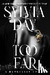 Day, Sylvia - Day, S: Too Far