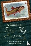 Marinaro, Vincent C - A Modern Dry-Fly Code