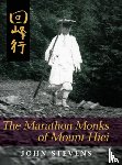 Stevens, John - The Marathon Monks of Mount Hiei