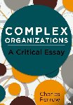 Perrow, Professor Charles - Complex Organizations