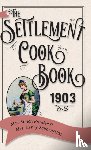 Kander, Mrs Simon, Schoenfeld, Mrs Henry - The Settlement Cook Book 1903