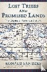 Sanders, Dr Ronald - Lost Tribes and Promised Lands