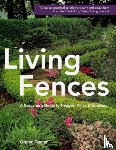 Tanner, Ogden - Living Fences