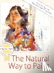 Reid, General Charles - The Natural Way to Paint