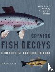 Cottle, James T - Carving Fish Decoys