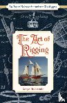 Biddlecombe, George - The Art of Rigging (Dover Maritime)