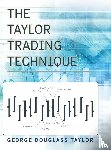 Taylor, George Douglas - The Taylor Trading Technique