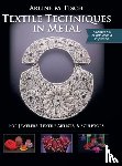 Fisch, Arline - Textile Techniques in Metal