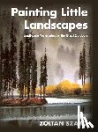 Szabo, Zoltan - Painting Little Landscapes