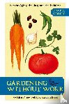 Stout, Ruth - Gardening Without Work