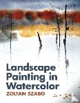 Szabo, Zoltan - Landscape Painting in Watercolor