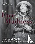 Gilman, Sander L, Diamond, Hugh W, Conolly, John - Face of Madness