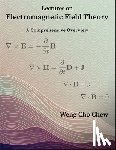 Chew, Weng Cho - Lectures on Electromagnetic Field Theory