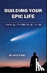 Castillo, Luciano - Building Your Epic Life