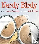 Reynolds, Aaron - Nerdy Birdy