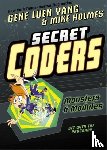 Luen Yang, Gene - Secret Coders: Monsters & Modules