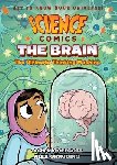 Woollcott, Tory - Science Comics: The Brain