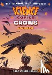Vanderklugt, Kyla - Science Comics: Crows