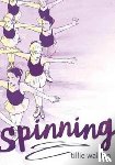 TILLIE WALDEN - SPINNING