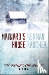 Raucher, Herman - Maynard's House