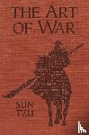 Tzu, Sun - The Art of War