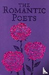 Keats, John, Byron, George Gordon, Shelley, Percy Bysshe, Wordsworth, William - The Romantic Poets