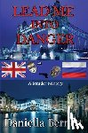 Bernett, Daniella - Lead Me into Danger
