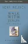 Nouwen, Henri - Walk with Jesus
