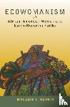Harris, Melanie L. - Ecowomanism