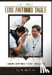 Tagle, Luis Antonio - I Have Learned From the Least