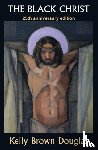 Douglas, Kelly Brown - The Black Christ