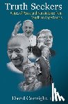 Cortright, David - Truth Seekers: Voices of Peace and Nonviolence from Gandhi to Pope Francis