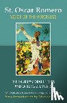 Romero, Oscar - Voice of the Voiceless: The Four Pastoral Letters and Other Statements