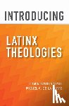 Aponte, Edwin David - Introducing Latinx Theologies