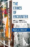 Mescher, Marcus - Ethics of Encounter: Christian Neighbor Love as a Practice of Solidarity