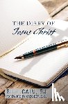 Cain, Bill - The Diary of Jesus Christ