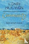 Nouwen, Henri Nouwen, Ellsberg, Robert - COMMUNITY