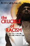 Saint-Jean, SJ - The Crucible of Racism:
