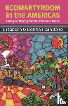 Gandolfo - Gandolfo: Ecomartyrdom in the Americas: Living and Dying for