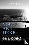 Steindl-Rast, David - You are Here