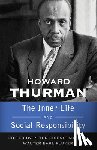 Thurman, Howard - The Inner Life and Social Responsibility