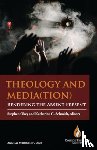  - Theology and Media(tion)