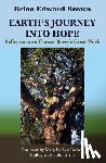Brown, Brian Edward - Earth's Journey Into Hope: Reflections on Thomas Berry's Great Work