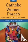 Elizabeth, Donnelly - Catholic Women Preach: Raising Voices, Renewing the Church - Cycle C