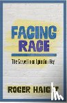 Haight, Roger - Facing Race: The Gospel in an Ignatian Key